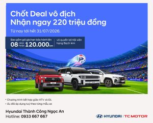 Chương Trình Ưu Đãi Tháng 7: “Chốt Deal Vô Địch – Nhận Ngay 220 Triệu Đồng”